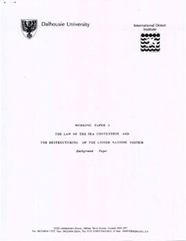 Working paper 1 : the Law of the Sea Convention and the restructuring of the United Nations system