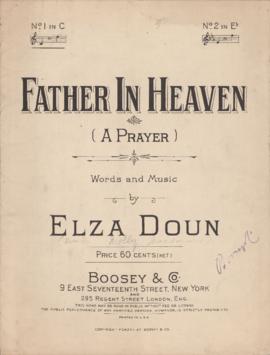 Father in heaven : a prayer : [sheet music]