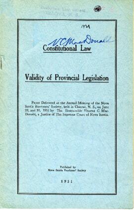Constitutional law : validity of provincial legislation