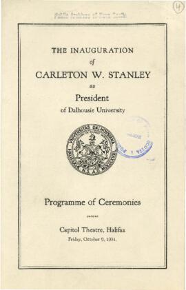 The Inauguration of Carleton W. Stanley as President of Dalhousie University : Programme of Cerem...