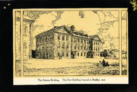 The Science Building : the first building erected at Studley, 1912