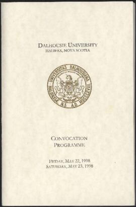 Dalhousie University Convocation Programme, Friday, May 22nd, 1998 and Saturday, May 23rd, 1998