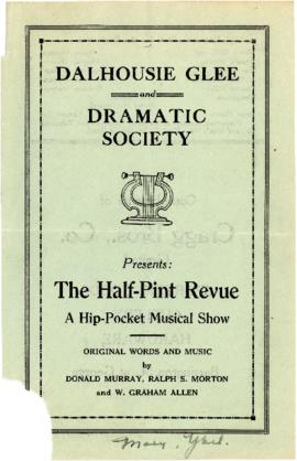 Dalhousie Glee and Dramatic Club presents The Half Pint Revue — A Hip Pocket Musical Show