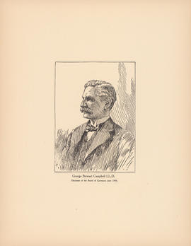 George Stewart Campbell, LL.D. Chairman of the Board of Governors since 1908 : [print]