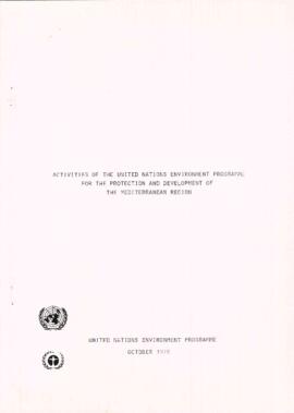Activities of the United Nations Environmental Programme (UNEP) for the protection and developmen...
