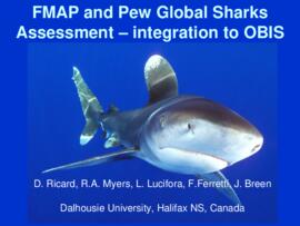 FMAP and Pew Global Sharks Assessment - integration to OBIS : [PowerPoint presentation]