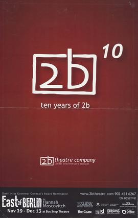 2b x 10 : ten years of 2b : [poster]