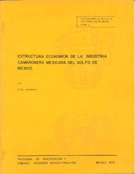 Estructura economica de la industria camaronera Mexicana del Golfo de Mexico by Peter Wadsworth