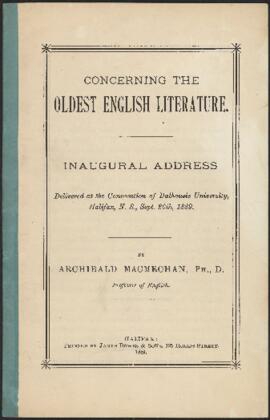 MacMechan, Archibald - 'Concerning the Oldest English Literature' - Inaugural address delivered a...