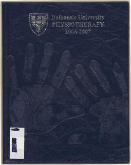 Dalhousie University Physiotherapy: Dalhousie University School of Physiotherapy yearbook 2007