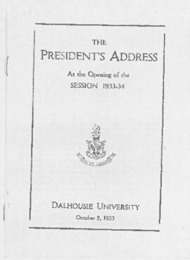 The President's Address at the opening of Session 1933-34, Dalhousie University, October 5, 1933