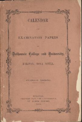 Calendar and examination papers of Dalhousie College and University, Halifax, Nova Scotia : sessi...