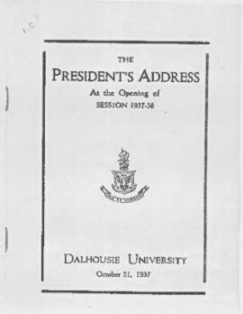The President's Address at the opening of Session 1937-38, Dalhousie University, October 21, 1937