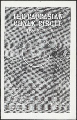 The caucasian chalk circle : [program]