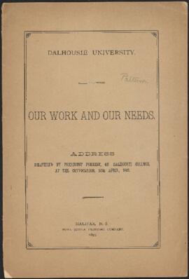 Our work and our needs : address delivered by President Forrest, of Dalhousie College, at the Con...