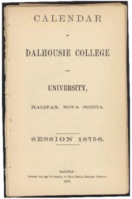 Calendar of Dalhousie College and University, Halifax, Nova Scotia : session 1875-1876