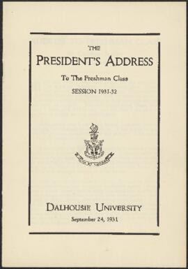 The President's Address to the freshman class, Session 1931-32, Dalhousie University, September 2...