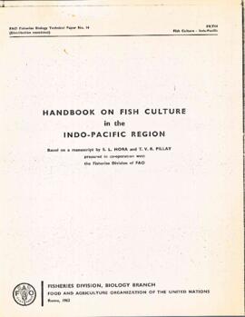 Handbook on fish culture in the Indo Pacific region by S.L. Hora and T.V.R. Pillay