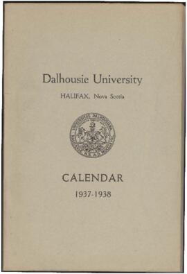 Calendar of Dalhousie University, Halifax, Nova Scotia : 1937-1938