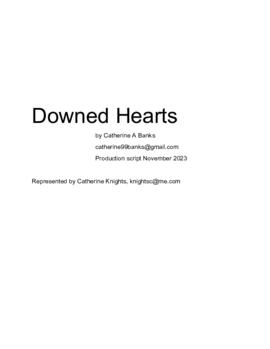 Downed Hearts : [production script]
