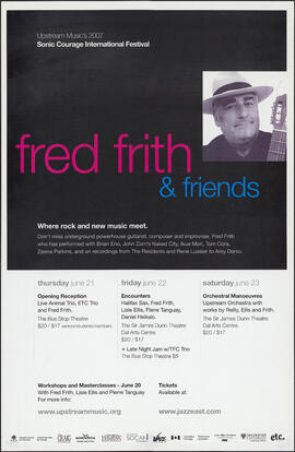 Fred Frith & friends : where rock and new music meet : [poster]