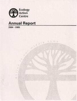 Ecology Action Centre Annual Report 2004-2005