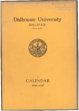Calendar of Dalhousie University, Halifax, Nova Scotia : 1946-1947