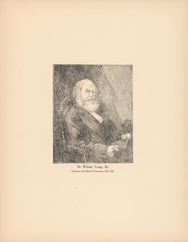 Sir William Young, Kt. Chairman of the Board of Governors, 1848–1885 : [print]