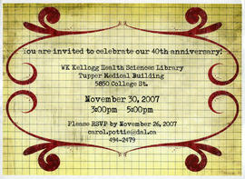 Photograph of 40th Anniversary Celebration flyer for the W.K. Kellogg Health Sciences Library