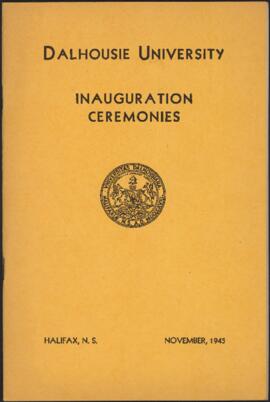 The inauguration of Alexander E. Kerr as President of Dalhousie University : programme of ceremon...