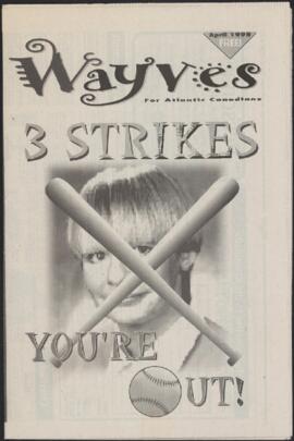 Wayves Magazine : Volume 4, Number 3 : April, 1998