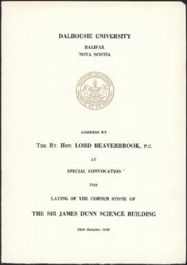 Beaverbrook, Lord - Address at special convocation for the laying of the corner stone of the Sir ...