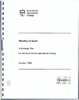 Draft copy of Mindful of earth: a strategic plan for the Nova Scotia Agricultural College