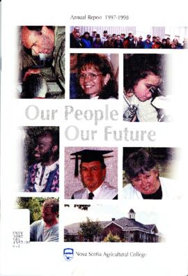 Nova Scotia Agricultural College annual report 1997-1998 : our people, our future